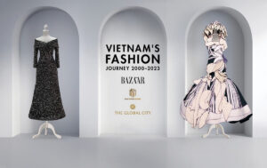 Triển lãm Vietnam’s Fashion Journey 2000–2023 chính là sự kiện thời trang dịp cuối năm 2023 mà người yêu thời trang không thể bỏ qua